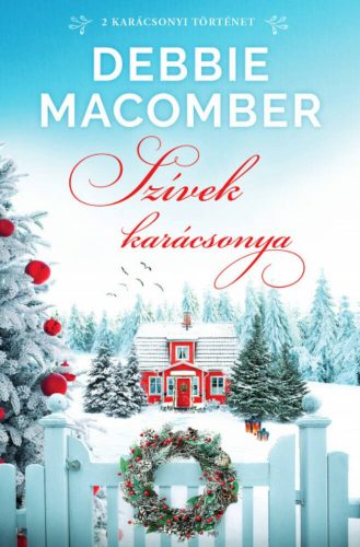 Szívek karácsonya - Debbie Macomber