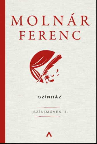 Színház - (Szín)művek 2. - Molnár Ferenc