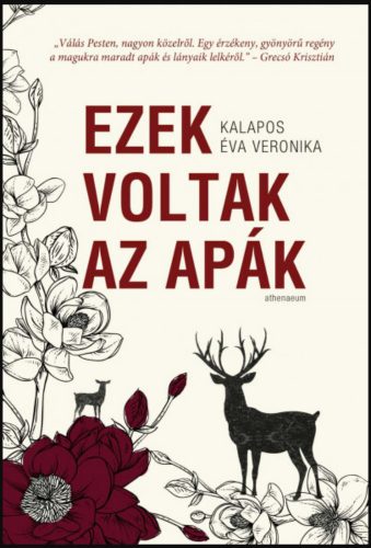 Ezek voltak az apák - Kalapos Éva Veronika