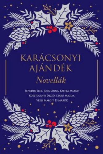 Karácsonyi ajándék – Novellák - Simkó György szerk.