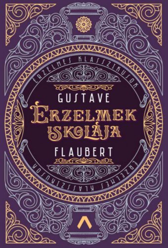 Érzelmek iskolája - Gustave Flaubert