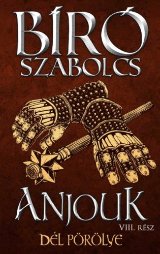 Anjouk 8. - Dél pörölye - Bíró Szabolcs