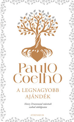 A legnagyobb ajándék - Paulo Coelho