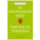 111 különleges hely - Firenze és Toszkána - Beate C. Kirchner