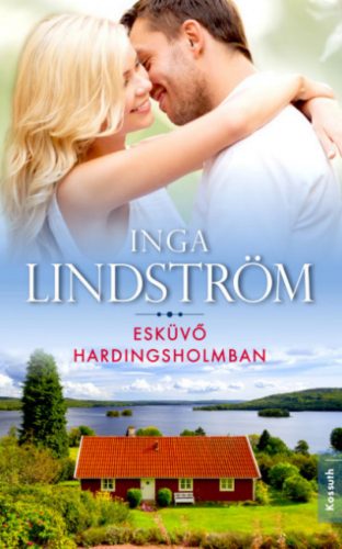 Esküvő Hardingsholmban - Inga Lindström