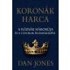 Koronák harca - Dan Jones