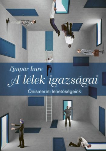 A lélek igazságai - Limpár Imre