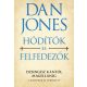 Hódítók és felfedezők - Dan Jones