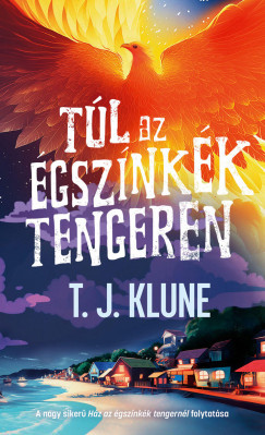 Túl az égszínkék tengeren - T. J. Klune