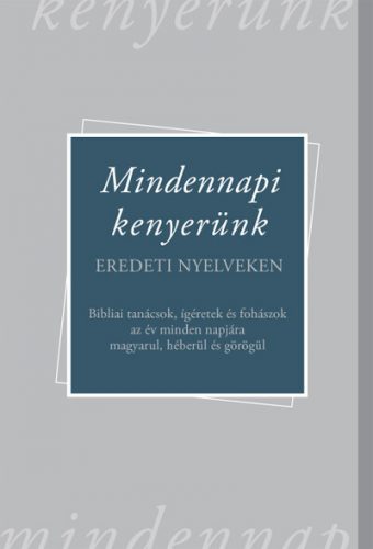 Mindennapi kenyerünk