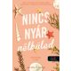 Nyár trilógia 2. - Nincs nyár nélküled - Jenny Han