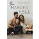 The Hardest Fall - A legerősebb érzés - Ella Maise