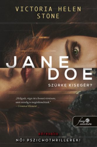 Jane Doe - Szürke kisegér? - Victoria Helen Stone