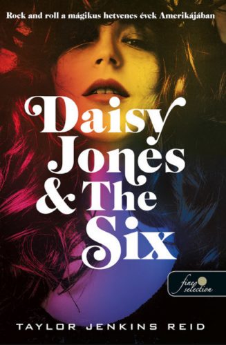 Daisy Jones & The Six - Reid Taylor Jenkins