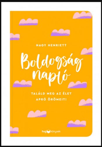 Boldogságnapló - Nagy Henriett