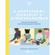 A Montessori-szemlélet a mindennapokban - Tim Seldin