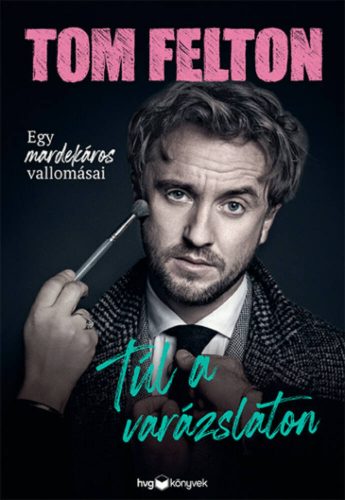 Túl a varázslaton - Tom Felton