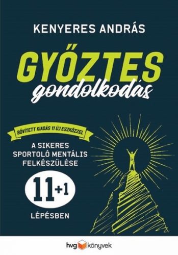 Győztes gondolkodás - bővített kiadás - Kenyeres András