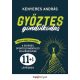 Győztes gondolkodás - bővített kiadás - Kenyeres András