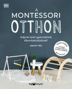 A Montessori-otthon - Ashley Yeh