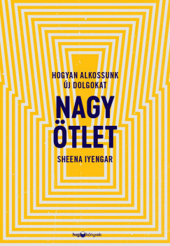 Nagy ötlet - Sheena Iyengar