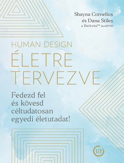 Human Design - Életre tervezve - Shayna Cornelius