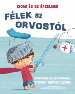 Domi és az érzelmek - Félek az orvostól - Chiara Piroddi