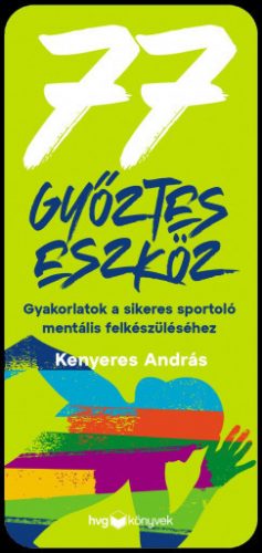 77 győztes eszköz - Kenyeres András