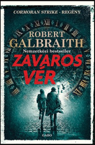 Zavaros vér - Robert Galbraith