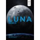 Luna - Holdkelte - Luna-sorozat 3. - Ian McDonald