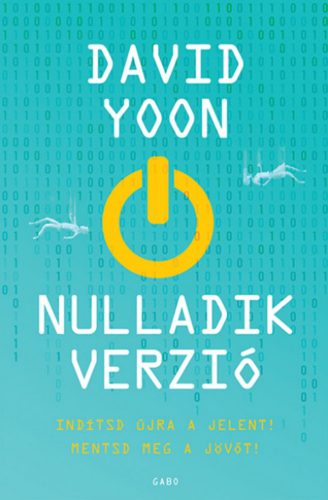 Nulladik verzió - David Yoon