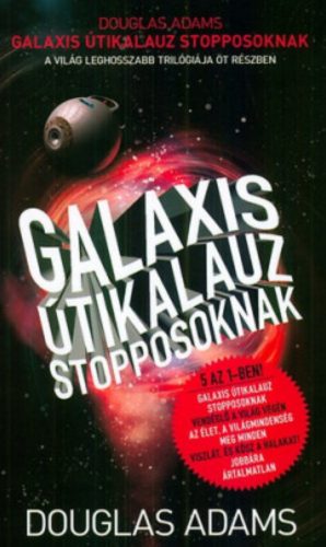 Galaxis Útikalauz stopposoknak - Douglas Adams