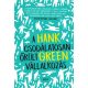 A csodálatosan őrült vállalkozás - Hank Green