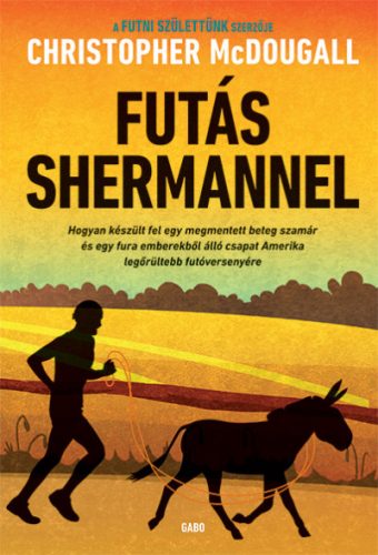 Futás Shermannel - Christopher McDougall