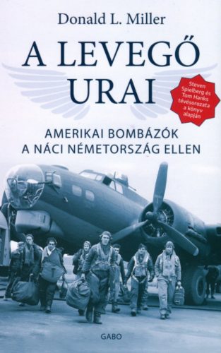 A levegő urai - Donald L. Miller