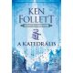 A katedrális - Ken Follett