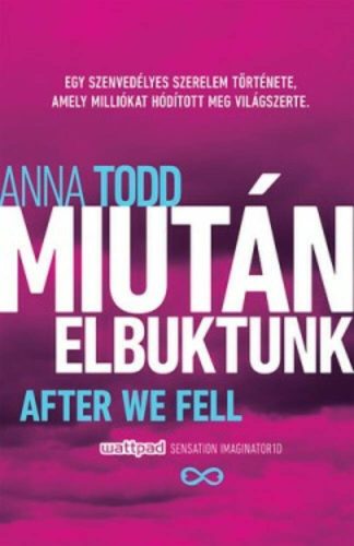 Miután elbuktunk - Anna Todd