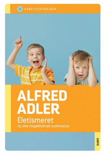 Életismeret - Alfred Adler