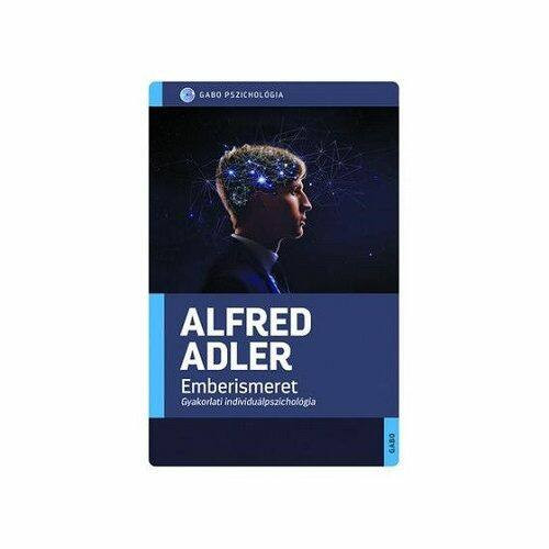 Emberismeret - Alfred Adler