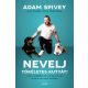 Nevelj tökéletes kutyát! - Adam Spivey