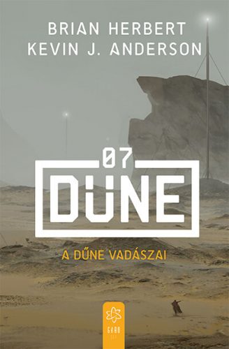 A Dűne vadászai - Dűne 07 - Brian Herbert