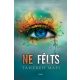 Ne érints 3. - Ne félts - Tahereh Mafi (új kiadás)