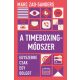 A Timeboxing-módszer - Marc Zao-Sanders