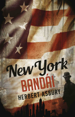 New York bandái - Herbert Asbury