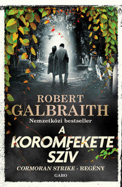 A koromfekete szív - Robert Galbraith (J. K. Rowling)