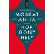 Horgonyhely - Moskát Anita