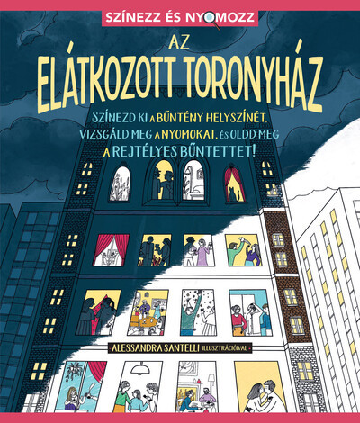 Színezz és nyomozz: Az Elátkozott Toronyház - Alessandra Santelli 