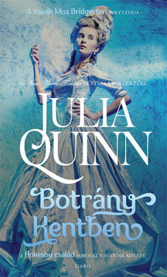 Botrány Kentben - Julia Quinn