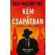 Kém a csapatban (Új kiadás) - Ben Macintyre