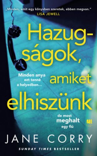 Hazugságok, amiket elhiszünk - Jane Corry